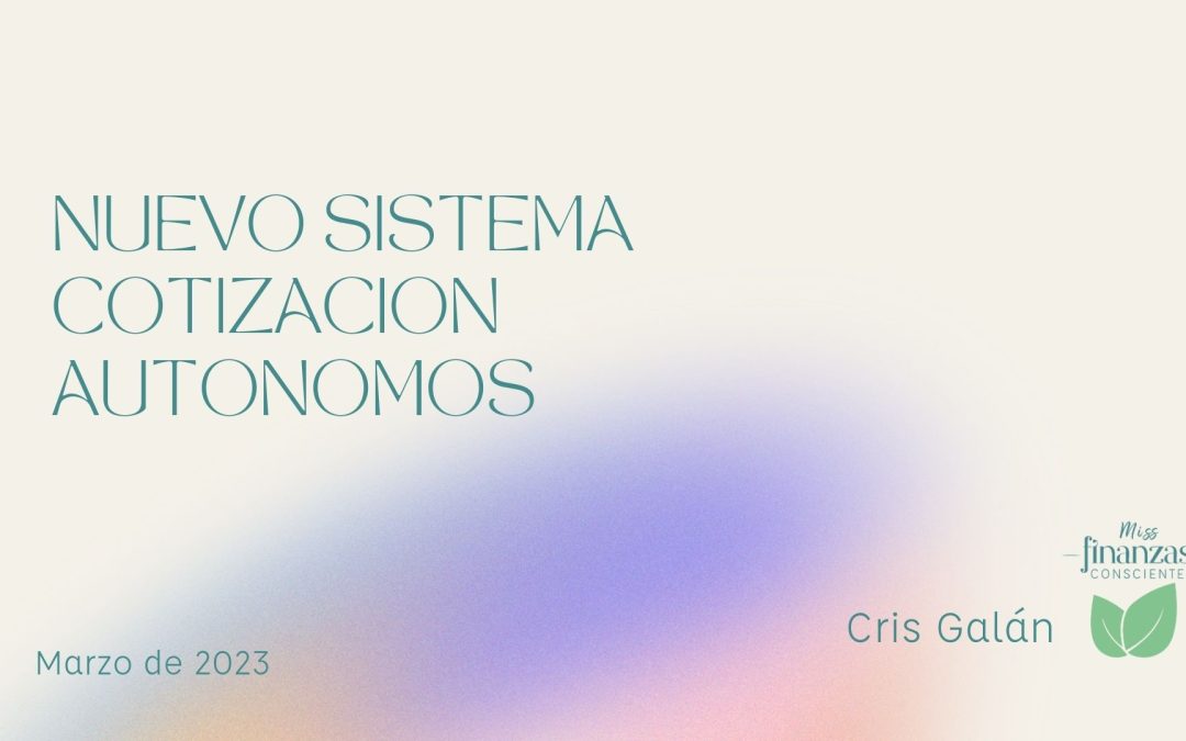 Nuevo sistema cotización autónomos